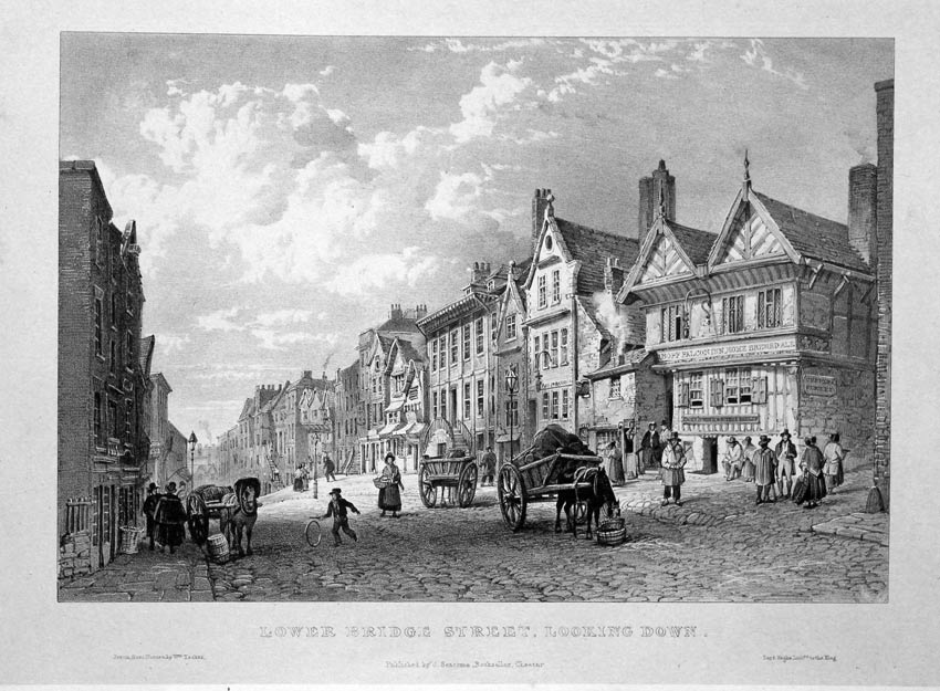 Lower Bridge Street, looking Down. Lithograph drawn by W. Tasker and published by John Seacombe, Bookseller, Chester circa 1840  Lower Bridge Street, looking Down. Lithograph drawn by W. Tasker and published by John Seacombe, Bookseller, Chester circa 1840